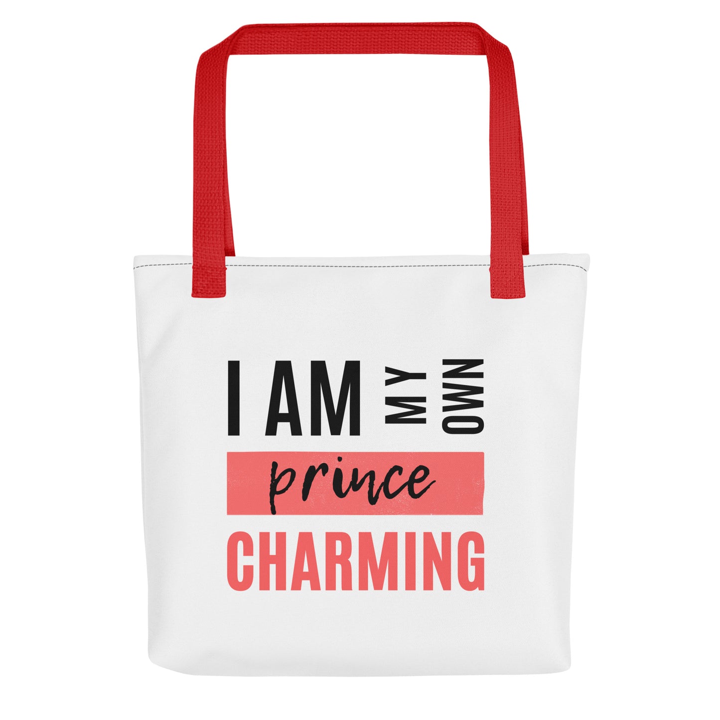 I Am My Own Prince Charming - Tote bag