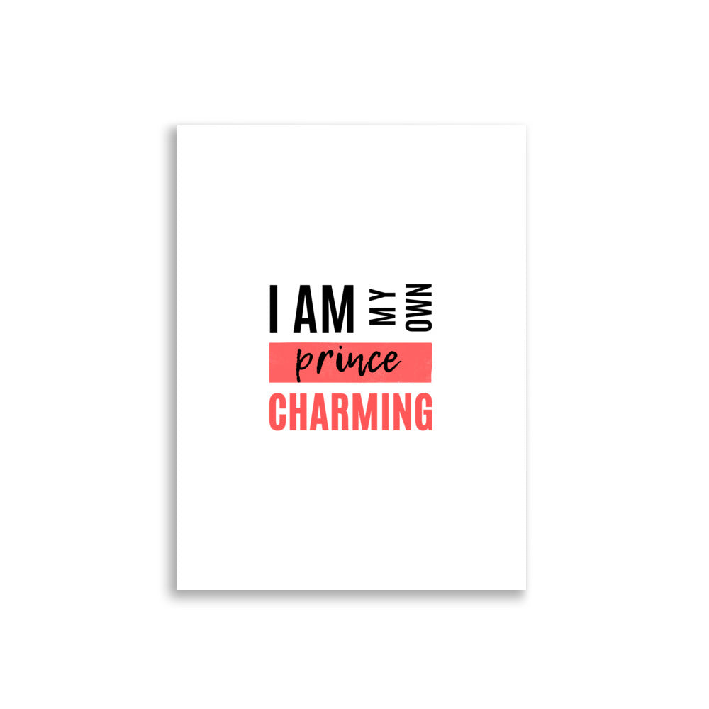 I Am My Own Prince Charming - Poster